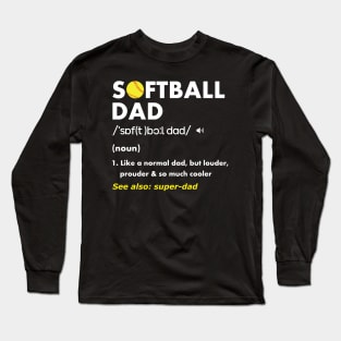 Softball Dad Long Sleeve T-Shirt